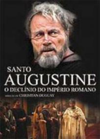 Santo Augustine - O Declínio do Império Romano