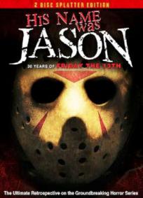 Seu Nome é Jason – 30 Anos de Sexta-Feira 13