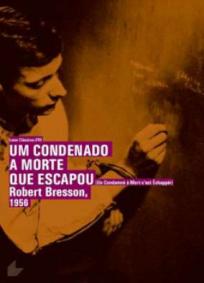 Um Condenado à Morte que Escapou