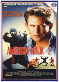 American Ninja 2: A Volta do Guerreiro Americano