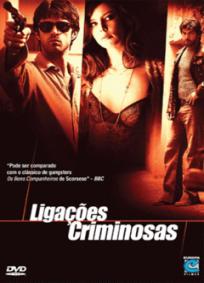 Ligações Criminosas (2005)