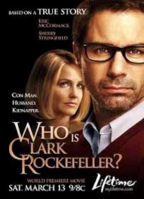 Quem é Clarck Rockfeller?