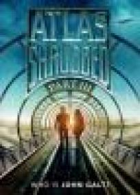 Atlas Shrugged 3 - Quem é John Galt?