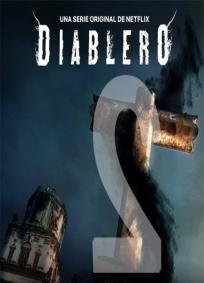 Diableros - 2ª Temporada