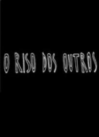 O Riso dos Outros