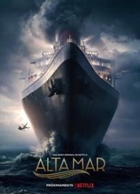 Alto Mar - 1ª Temporada