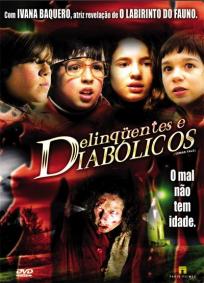 Delinquentes e Diabólicos