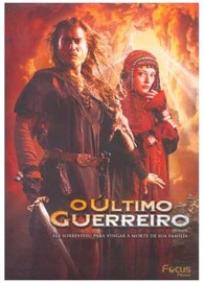 O Último Guerreiro (2007)