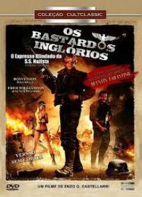 Os Bastardos Inglórios - O Expresso da SS Nazista