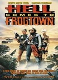 Hell Comes to Frogtown
