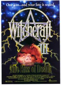 Witchcraft III - The Kiss of Death