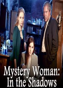 Uma Mulher Misteriosa - In the Shadows