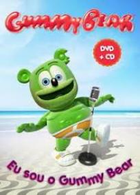 Eu sou o Gummy Bear