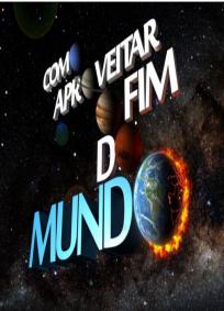 Como Aproveitar O Fim do Mundo