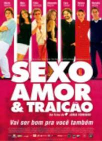 Sexo, Amor e Traição