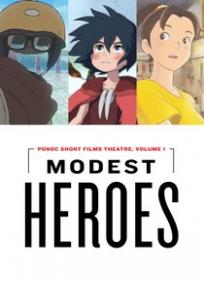 Heróis Modestos: Cinema de Curtas da Ponoc