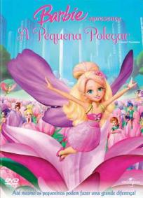 Barbie Apresenta A Pequena Polegar
