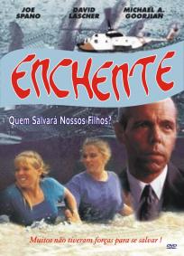 Enchente - Quem Salvará Nossos Filhos?