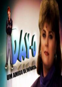 Day-O - Um Amigo de Infância