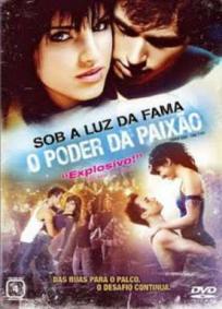 Sob a Luz da Fama - O Poder da Paixão