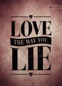 Love the Way You Lie