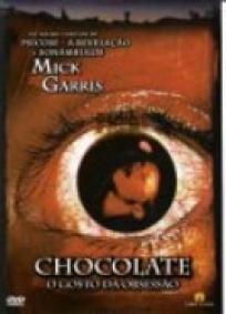 Mestres do Horror - Chocolate: O Gosto da Obsessão