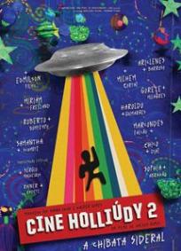 Cine Holliúdy 2 – A Chibata Sideral
