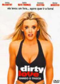 Dirty Love - Dando o troco